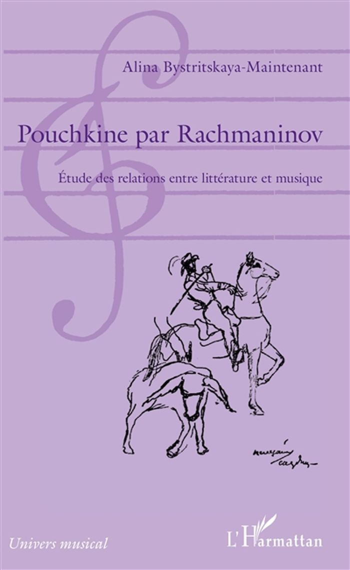 Couverture du livre « POUCHKINE PAR RACHMANINOV - ETUDE DES RELATIONS ENTRE LITTERATURE ET MUSIQUE » de Bystritskaya-Mainten, librairie Les Contes Infusés à Corte