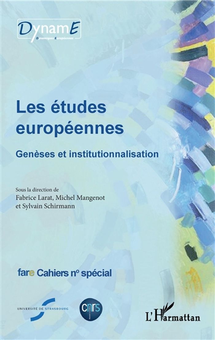 Couverture du livre « LES ETUDES EUROPEENNES - GENESES ET INSTITUTIONNALISATION » de Mangenot/schirmann, librairie Les Contes Infusés à Corte