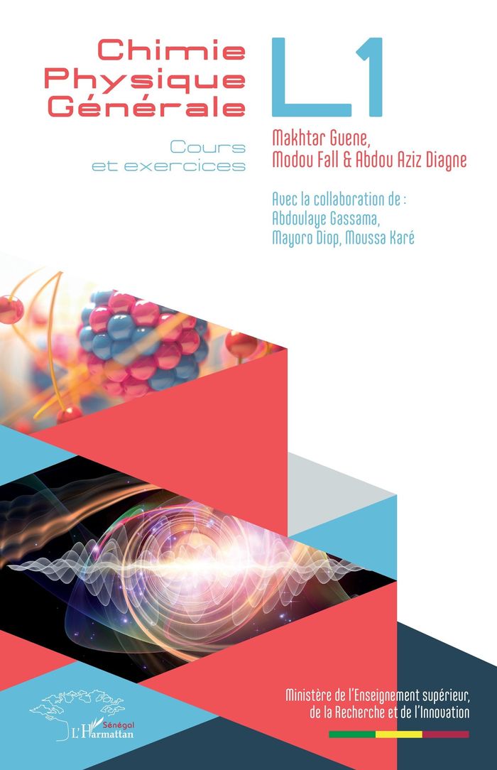 Couverture du livre « CHIMIE PHYSIQUE GENERALE L1 COURS ET EXERCICES » de Diagne/guene/fall, librairie Les Contes Infusés à Corte