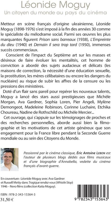 Quatrième de couverture de « LEONIDE MOGUY - UN CITOYEN DU MONDE AU PAYS DU CINEMA »