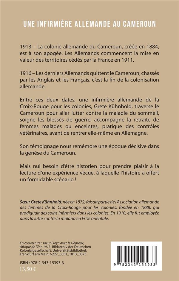 Quatrième de couverture de « UNE INFIRMIERE ALLEMANDE AU CAMEROUN 1913-1916 »