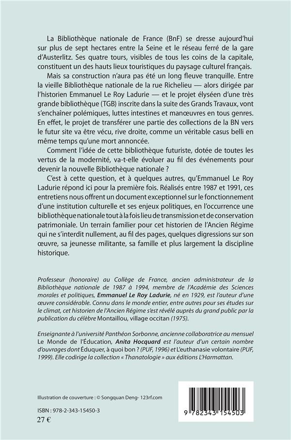 Quatrième de couverture de « DE LA BN A LA BNF - CHRONIQUES DE LA GRANDE BIBLIOTHEQUE (1987-1991) - ENTRETIENS »