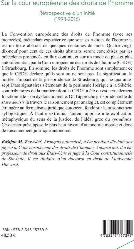 Quatrième de couverture de « SUR LA COUR EUROPEENNE DES DROITS DE L'HOMME - RETROSPECTIVE D'UN INITIE (1998-2016) »