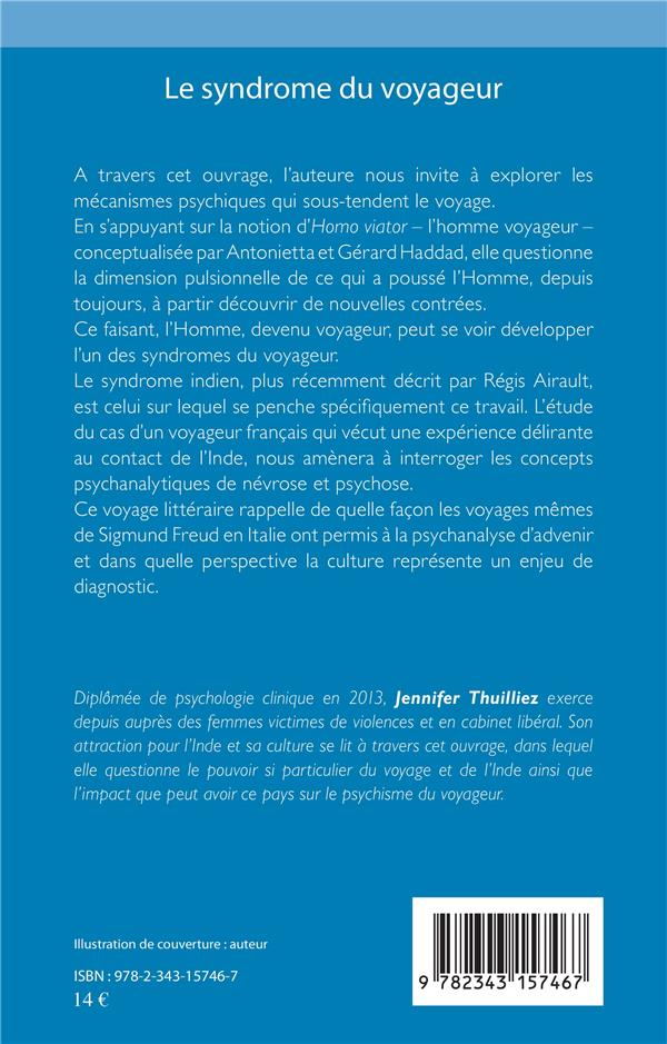 Quatrième de couverture de « LE SYNDROME DU VOYAGEUR - L'APPEL DE L'INDE »