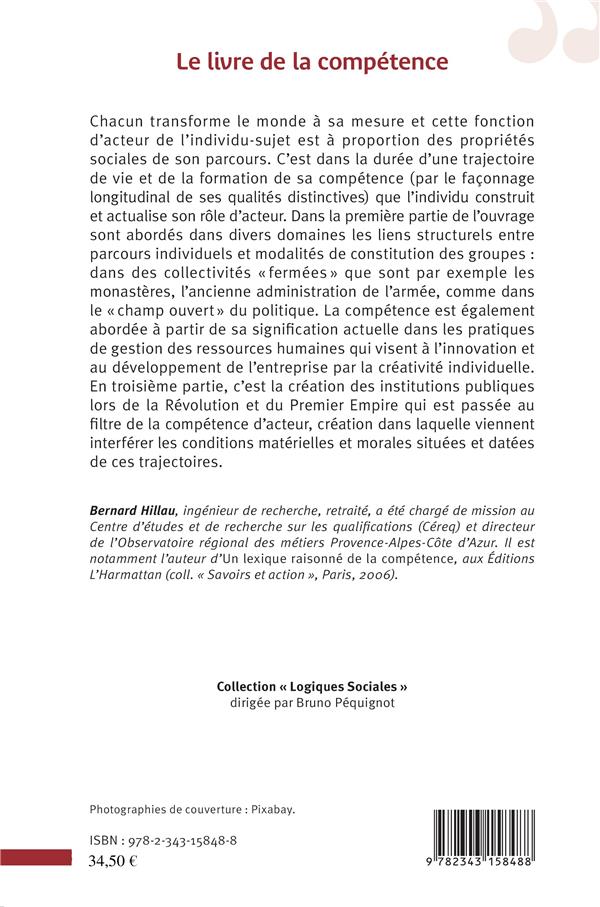 Quatrième de couverture de « LE LIVRE DE LA COMPETENCE - TRAJECTOIRES D'ACTEURS ET CHANGEMENT SOCIAL »