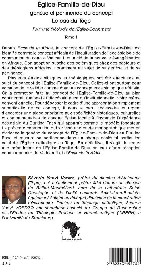 Quatrième de couverture de « EGLISE-FAMILLE-DE-DIEU GENESE ET PERTINENCE DU CONCEPT TOME 1 - VOL01 - LE CAS DU TOGO. POUR UNE THE »