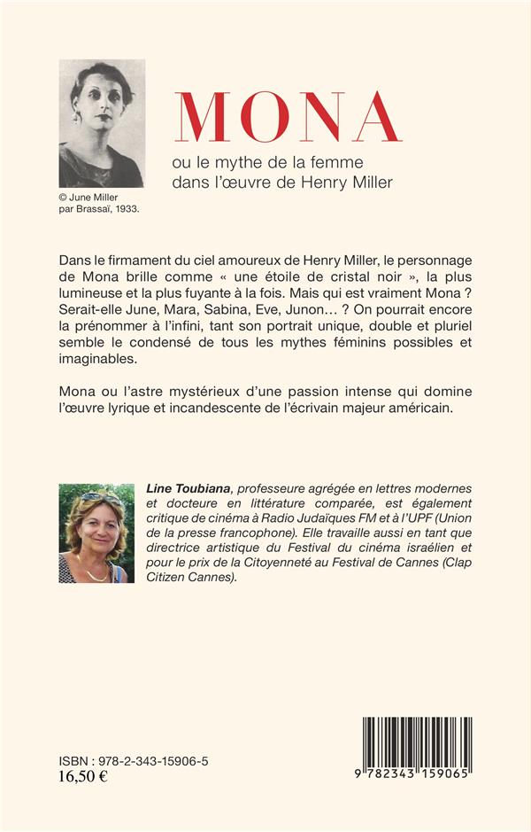 Quatrième de couverture de « MONA - OU LE MYTHE DE LA FEMME DANS L'OEUVRE D'HENRY MILLER »