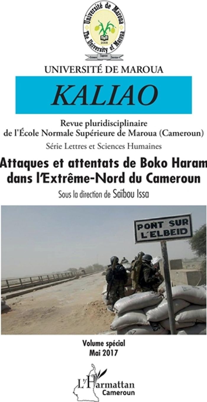 Couverture du livre « ATTAQUES ET ATTENTATS DE BOKO HARAM DANS L'EXTREME-NORD DU CAMEROUN - REVUE KALIAO - EDITION BILINGU » de Saibou Issa, librairie Les Contes Infusés à Corte