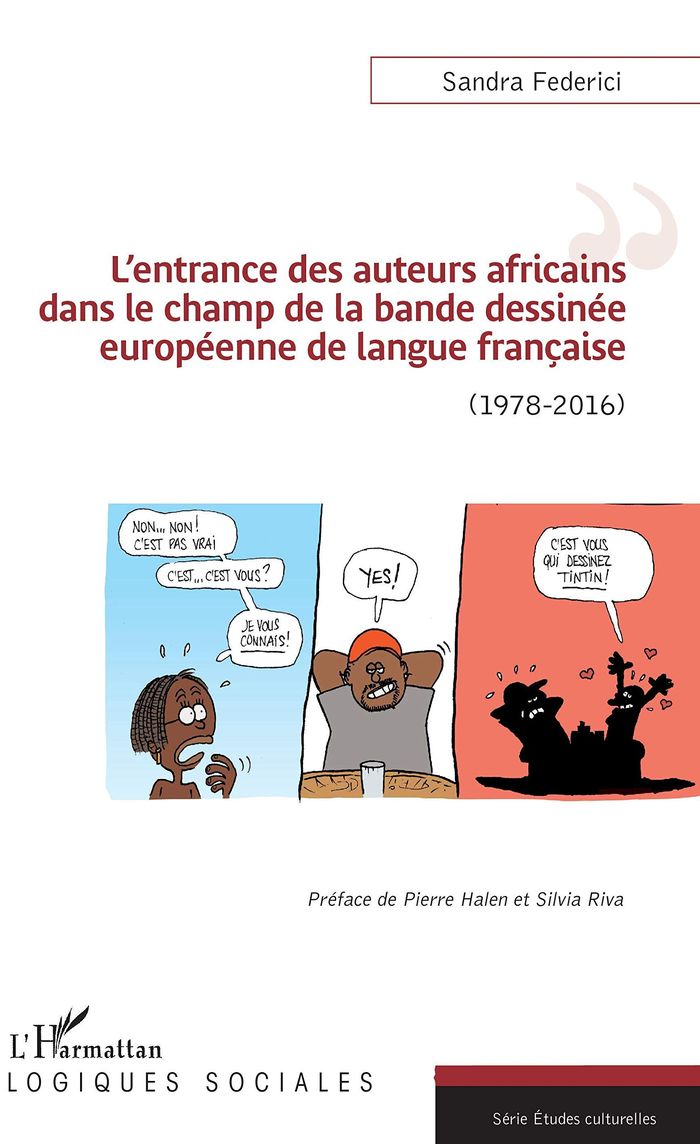 Couverture du livre « L'ENTRANCE DES AUTEURS AFRICAINS DANS LE CHAMP DE LA BANDE DESSINEE EUROPEENNE DE LA LANGUE FRANCAIS » de Sandra Federici, librairie Les Contes Infusés à Corte