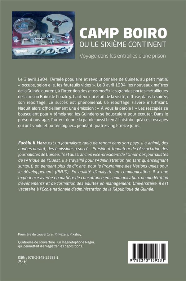 Quatrième de couverture de « CAMP BOIRO OU LE SIXIEME CONTINENT - VOYAGE DANS LES ENTRAILLES D'UNE PRISON »