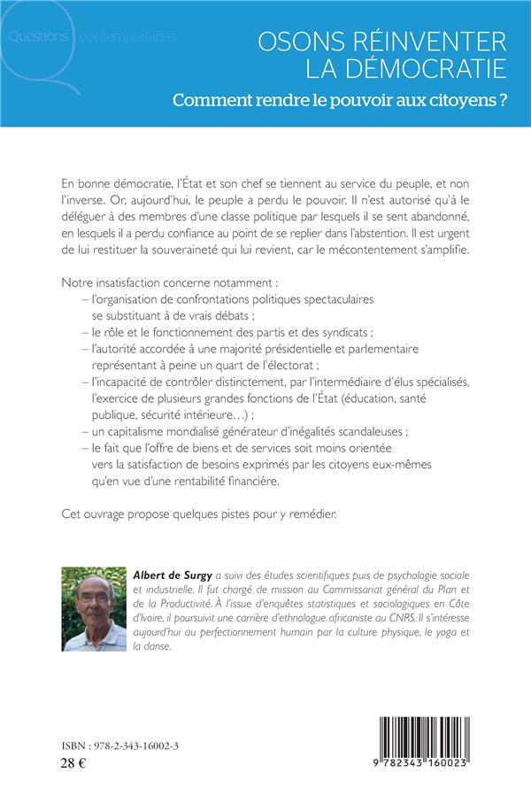 Quatrième de couverture de « OSONS REINVENTER LA DEMOCRATIE - COMMENT RENDRE LE POUVOIR AUX CITOYENS ? »