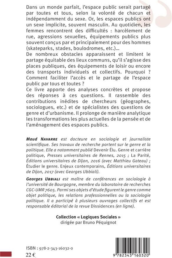 Quatrième de couverture de « LE GENRE DANS L'ESPACE PUBLIC - QUELLE PLACE POUR LES FEMMES ? »