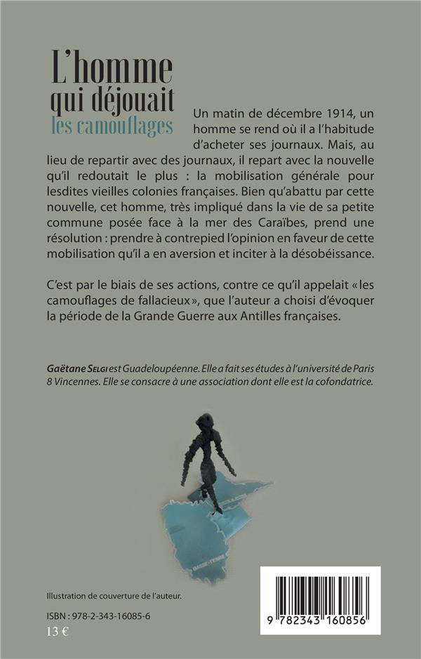 Quatrième de couverture de « L'HOMME QUI DEJOUAIT LES CAMOUFLAGES - ROMAN »