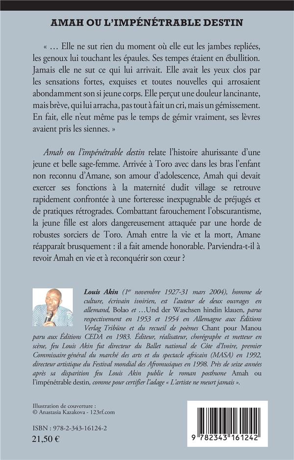 Quatrième de couverture de « AMAH OU L'IMPENETRABLE DESTIN - ROMAN »