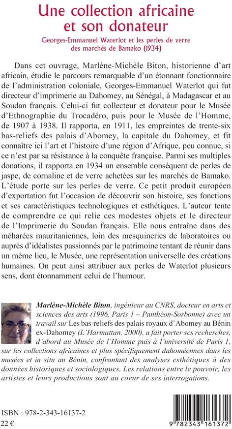 Quatrième de couverture de « UNE COLLECTION AFRICAINE ET SON DONATEUR - GEORGES-EMMANUEL WATERLOT ET LES PERLES DE VERRE DES MARC »