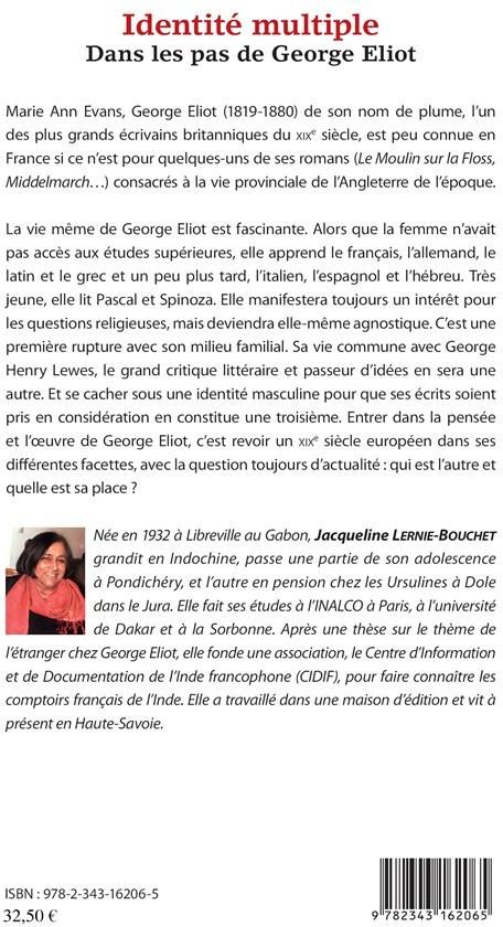 Quatrième de couverture de « IDENTITE MULTIPLE - DANS LES PAS DE GEORGE ELIOT »