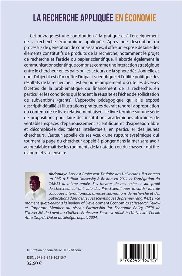 Quatrième de couverture de « LA RECHERCHE APPLIQUEE EN ECONOMIE - METHODOLOGIE, COMMUNICATION SCIENTIFIQUE ET FINANCEMENT »