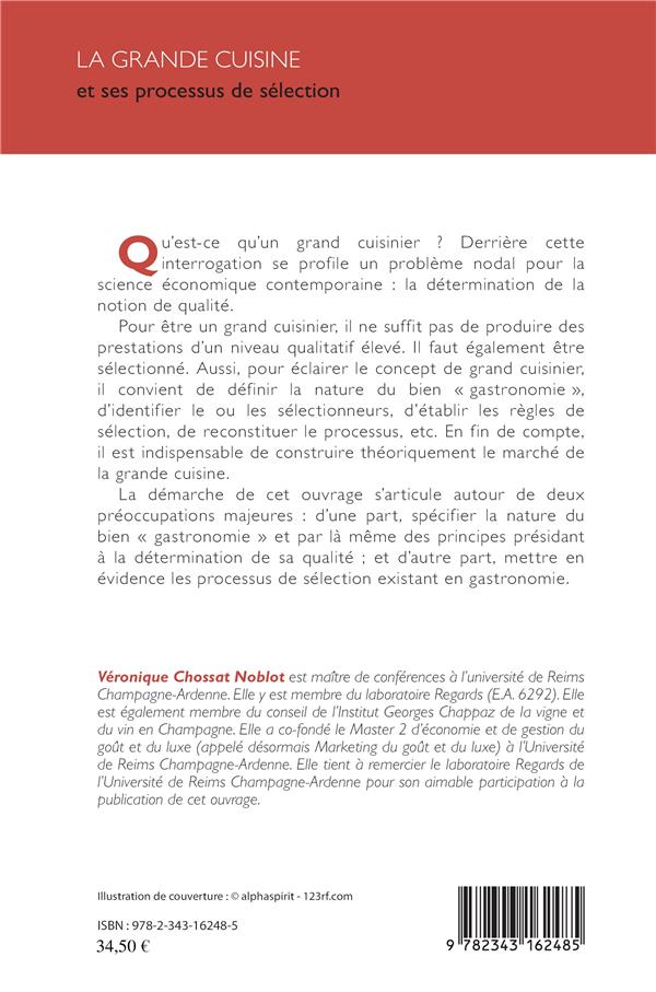 Quatrième de couverture de « LA GRANDE CUISINE - ET SES PROCESSUS DE SELECTION »