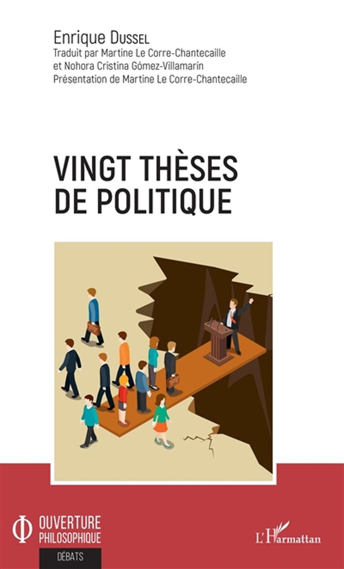 Couverture du livre « VINGT THESES DE POLITIQUE » de Dussel, librairie Les Contes Infusés à Corte