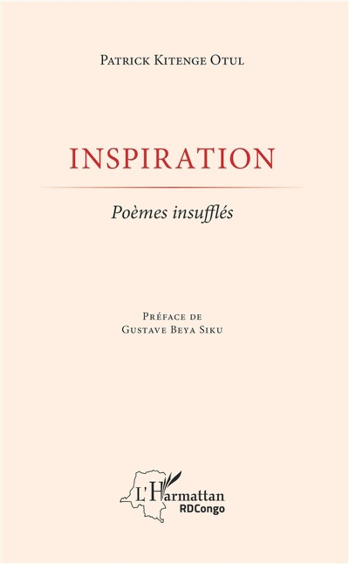 Couverture du livre « INSPIRATION - POEMES INSUFFLES » de Kitenge Otul Patrick, librairie Les Contes Infusés à Corte
