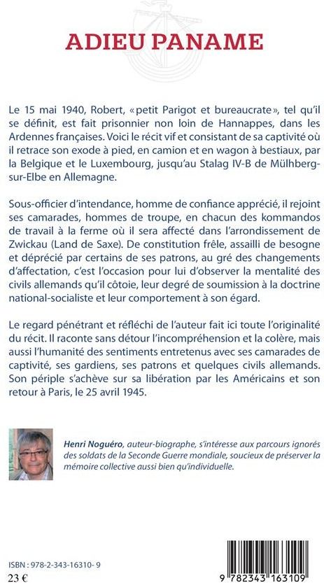 Quatrième de couverture de « ADIEU PANAME - RECIT DE CAPTIVITE (1940-1945) D'UN PARIGOT PRISONNIER DE GUERRE A LA FERME CHEZ LES »