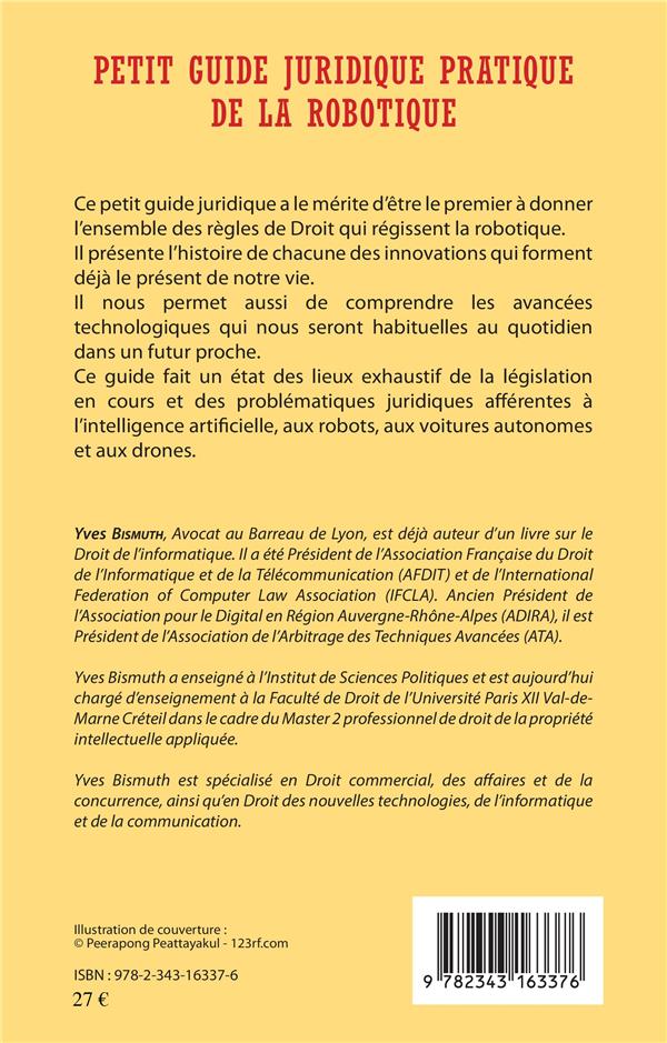 Quatrième de couverture de « PETIT GUIDE JURIDIQUE PRATIQUE DE LA ROBOTIQUE »
