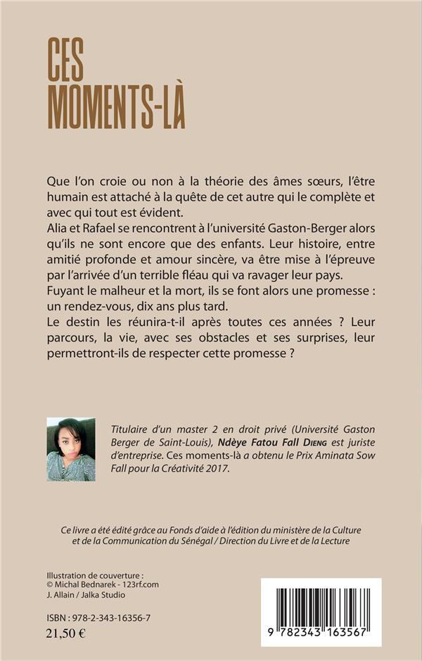 Quatrième de couverture de « CES MOMENTS-LA - ROMAN »