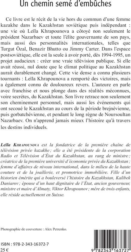 Quatrième de couverture de « UN CHEMIN SEME D'EMBUCHES - RECIT D'UNE FEMME D'AFFAIRES KAZAKHE »