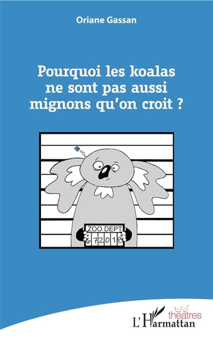 Couverture du livre « POURQUOI LES KOALAS NE SONT PAS AUSSI MIGNONS QU'ON CROIT ? », librairie Les Contes Infusés à Corte