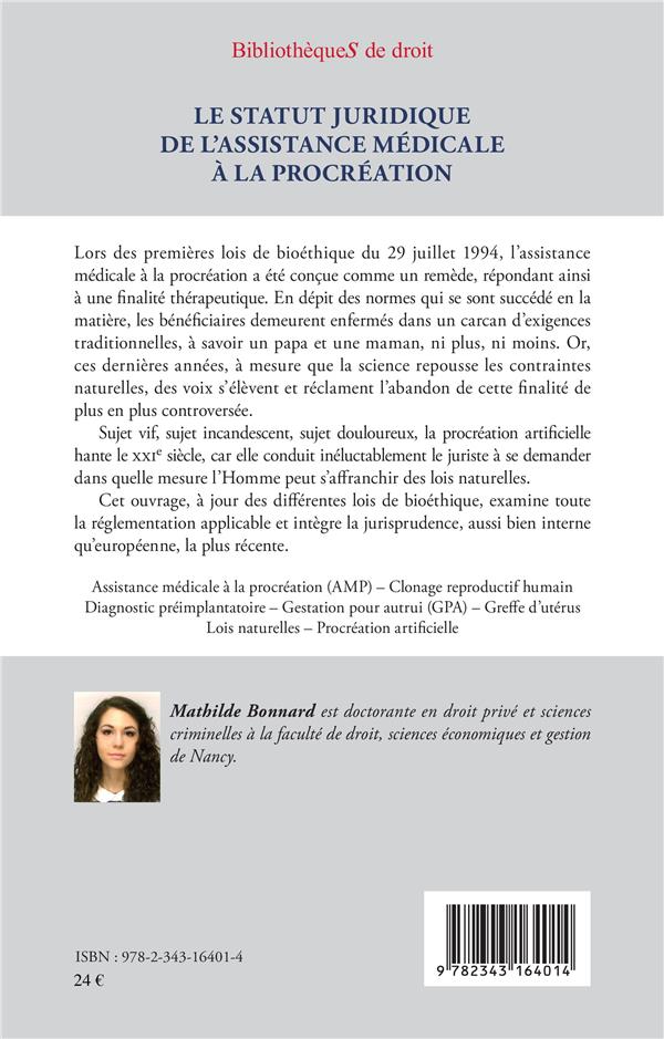 Quatrième de couverture de « LE STATUT JURIDIQUE DE L'ASSISTANCE MEDICALE A LA PROCREATION »