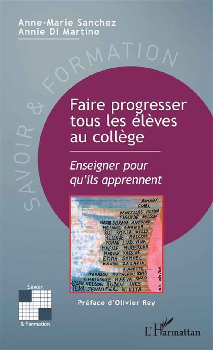 Couverture du livre « FAIRE PROGRESSER TOUS LES ELEVES AU COLLEGE - ENSEIGNER POUR QU'ILS APPRENNENT » de Martino Sanchez/di, librairie Les Contes Infusés à Corte