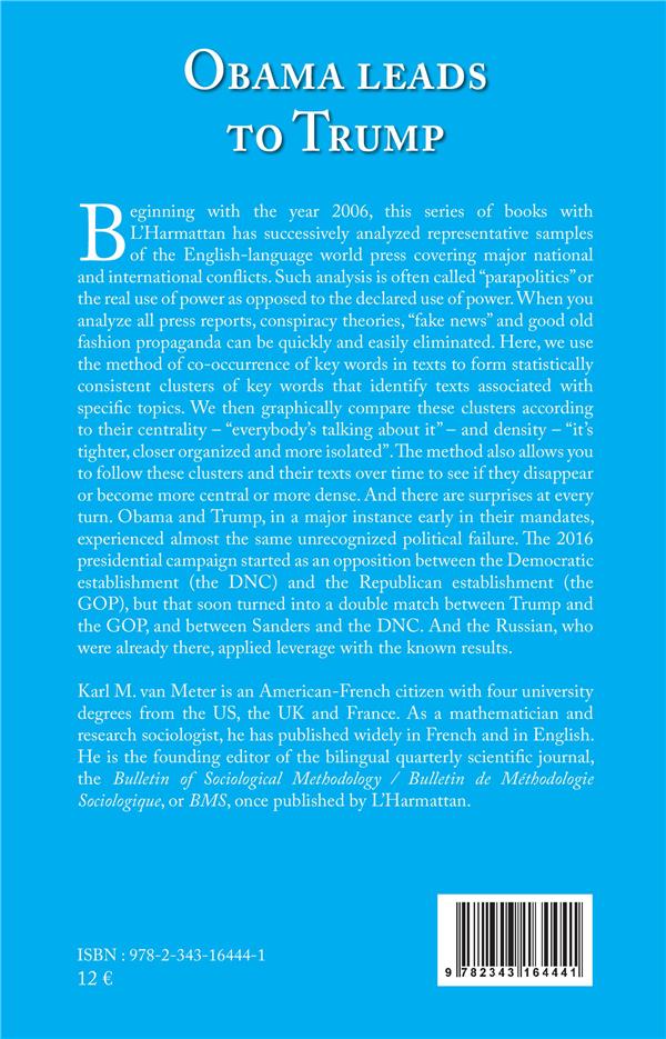 Quatrième de couverture de « OBAMA LEADS TO TRUMP - 2015 - 2017 WOLRD MEDIA ANALYSIS »