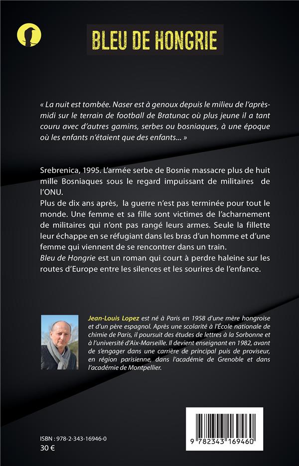 Quatrième de couverture de « BLEU DE HONGRIE - ROMAN »