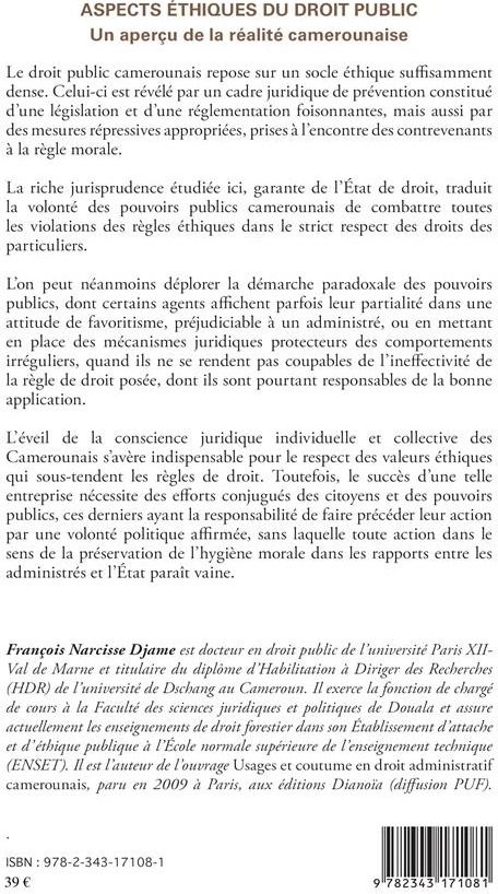 Quatrième de couverture de « ASPECTS ETHIQUES DU DROIT PUBLIC - UN APERCU DE LA REALITE CAMEROUNAISE »
