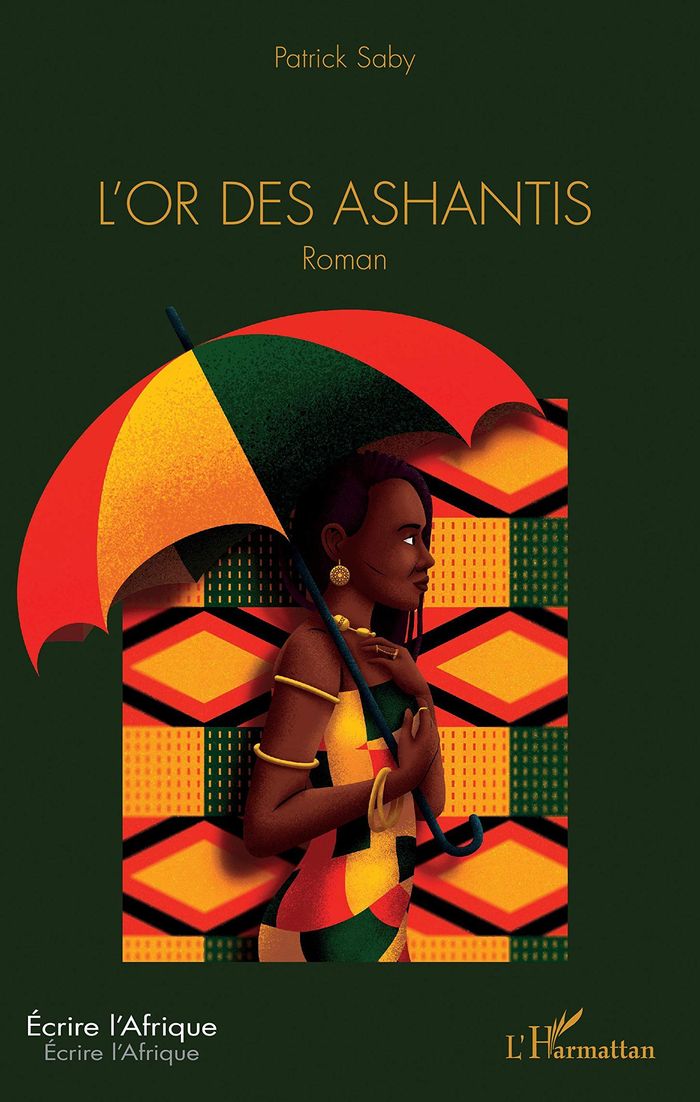 Couverture du livre « L'OR DES ASHANTIS » de Patrick Saby, librairie Les Contes Infusés à Corte
