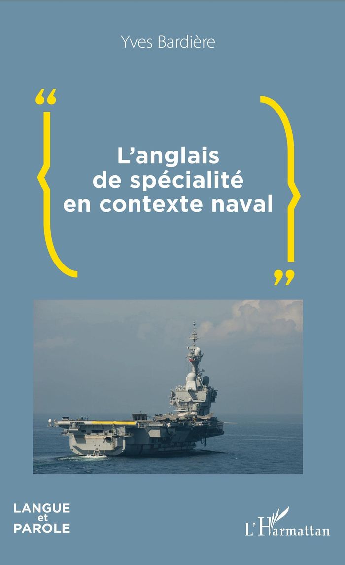 Couverture du livre « L'ANGLAIS DE SPECIALITE EN CONTEXTE NAVAL », librairie Les Contes Infusés à Corte