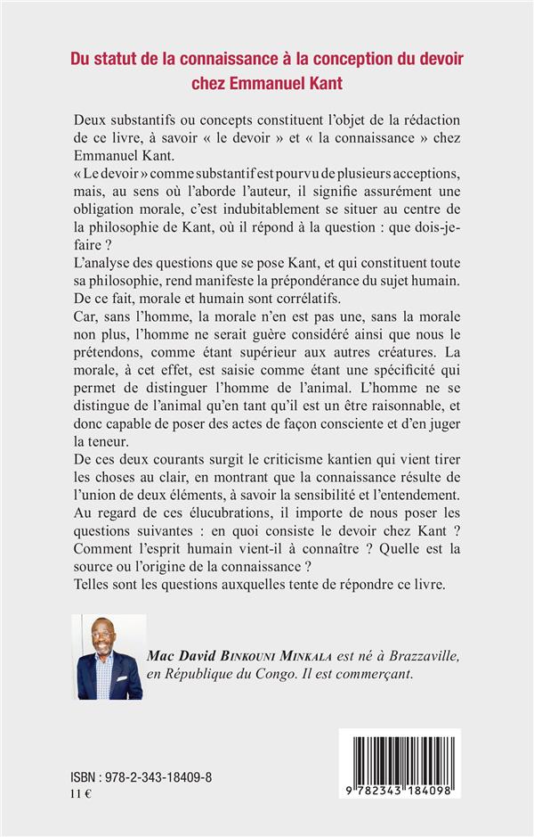 Quatrième de couverture de « DU STATUT DE LA CONNAISSANCE A LA CONCEPTION DU DEVOIR CHEZ EMMANUEL KANT »