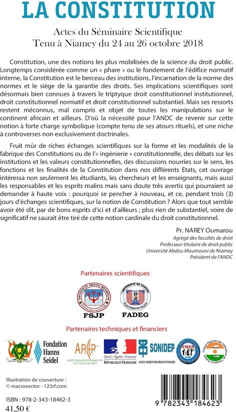 Quatrième de couverture de « LA CONSTITUTION. ACTES DU SEMINAIRE SCIENTIFIQUE TENU A NIAMEY DU 24 AU 26 OCTOBRE 2018 »
