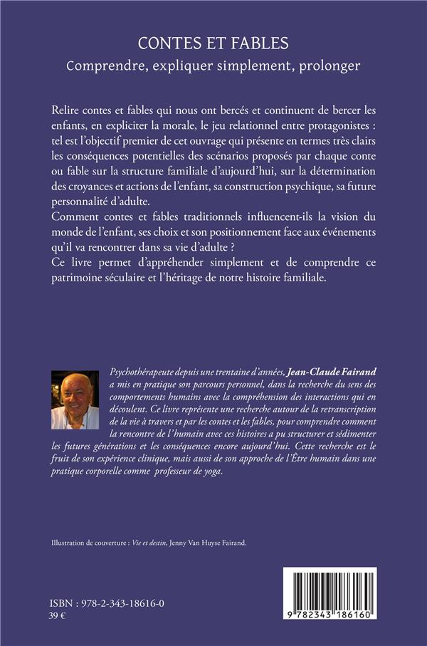 Quatrième de couverture de « CONTES ET FABLES - COMPRENDRE, EXPLIQUER SIMPLEMENT, PROLONGER »