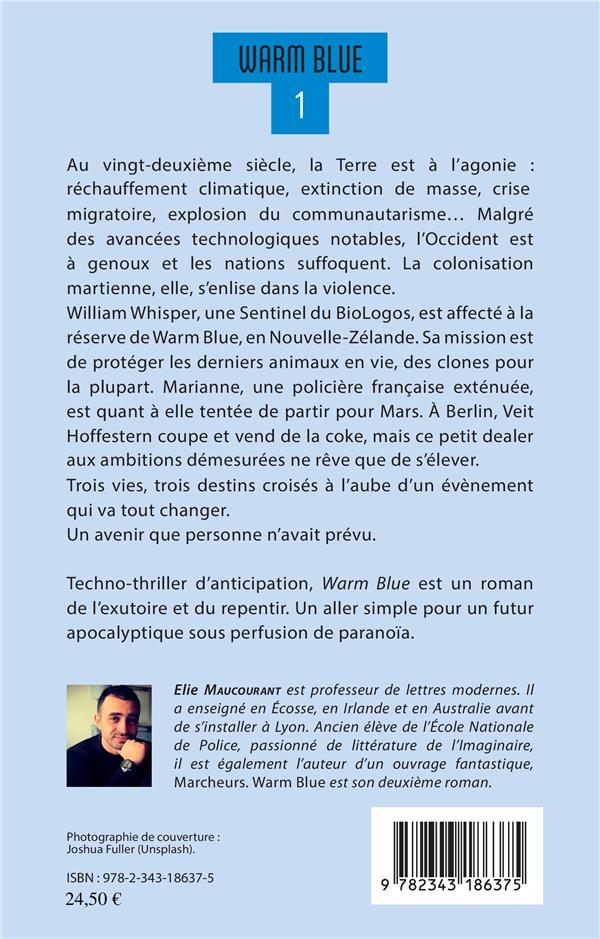 Quatrième de couverture de « WARM BLUE - VOL01 - TOME 1 : POISON D'AZUR »