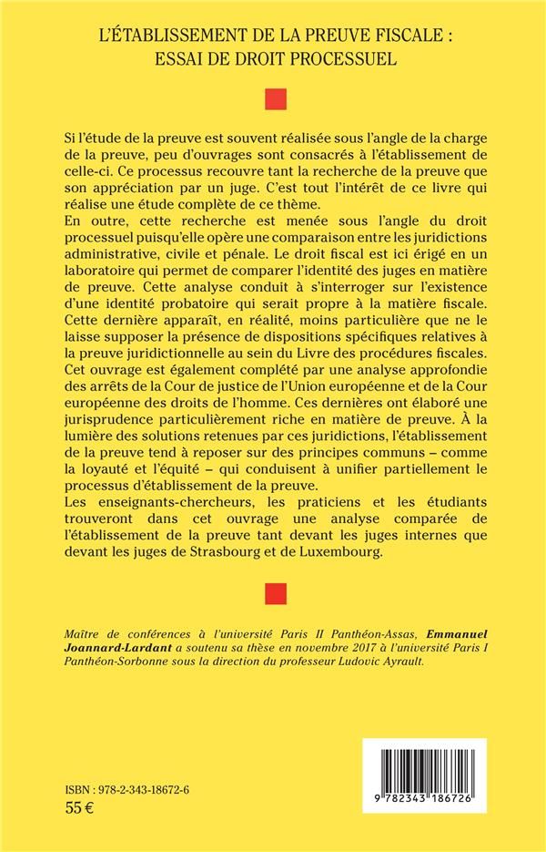Quatrième de couverture de « L'ETABLISSEMENT DE LA PREUVE FISCALE - ESSAI DE DROIT PROCESSUEL »