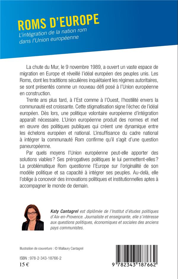 Quatrième de couverture de « ROMS D'EUROPE - L'INTEGRATION DE LA NATION ROM DANS L'UNION EUROPEENNE »