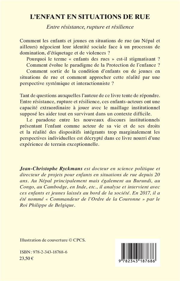 Quatrième de couverture de « L'ENFANT EN SITUATION DE RUE - ENTRE RESISTANCE, RUPTURE ET RESILIENCE »