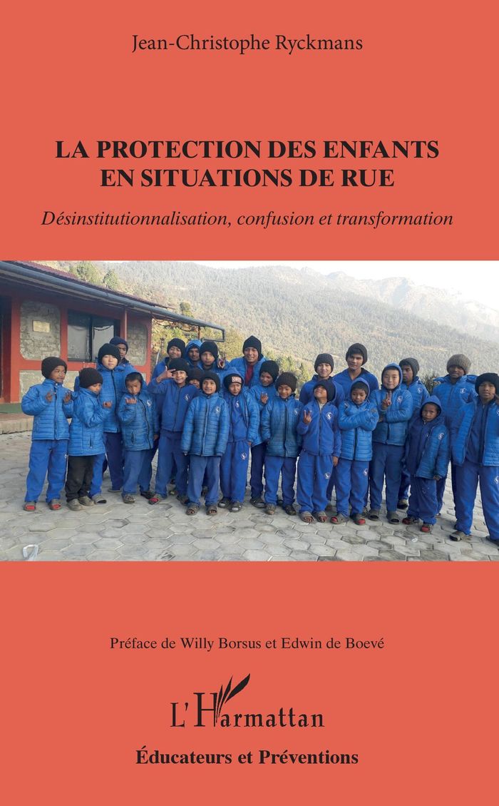 Couverture du livre « LA PROTECTION DES ENFANTS EN SITUATION DE RUE - DESINSTITUTIONNALISATION, CONFUSION ET TRANSFORMATIO » de J-C. Ryckmans, librairie Les Contes Infusés à Corte