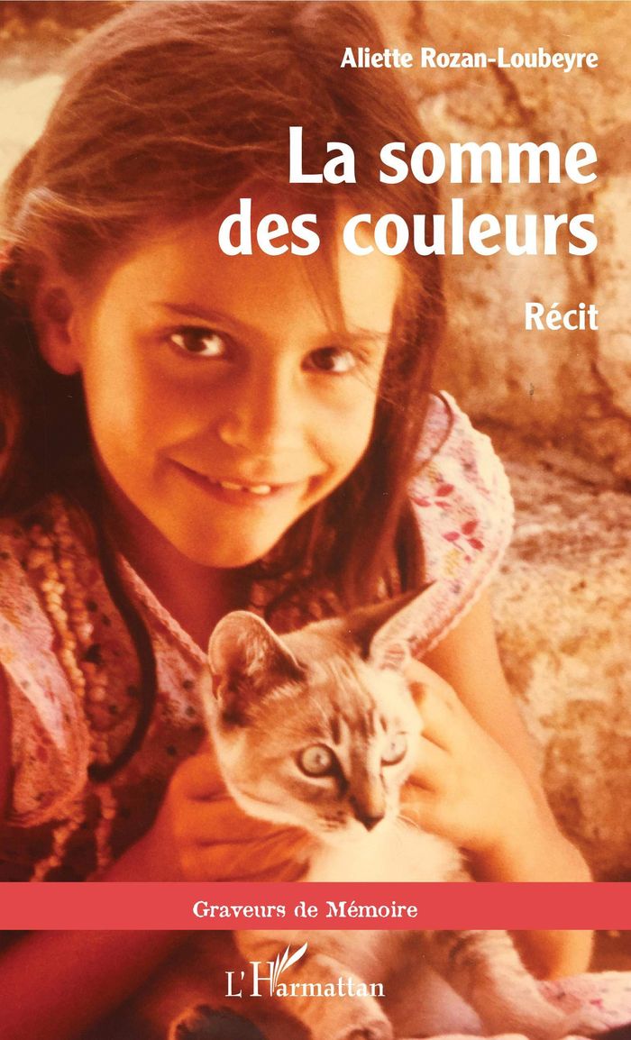 Couverture du livre « LA SOMME DES COULEURS - RECIT » de A. Rozan-Loubeyre, librairie Les Contes Infusés à Corte