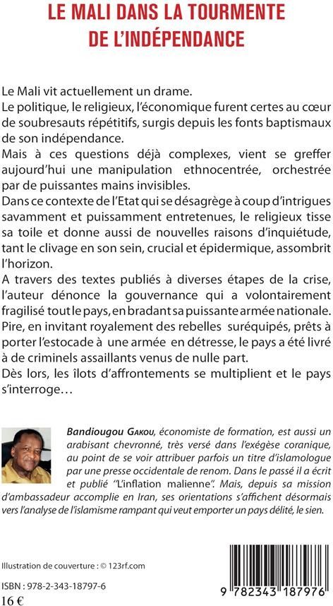 Quatrième de couverture de « LE MALI DANS LA TOURMENTE DE L'INDEPENDANCE »