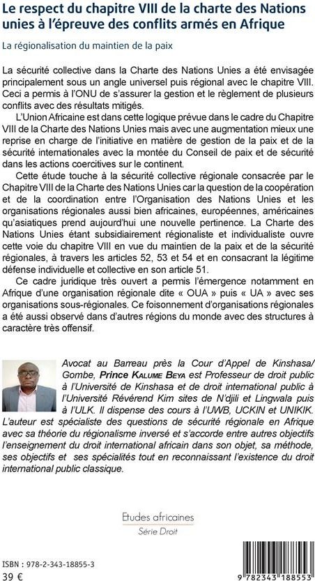 Quatrième de couverture de « LE RESPECT DU CHAPITRE VIII DE LA CHARTE DES NATIONS UNIES A L'EPREUVE DES CONFLITS ARMES EN AFRIQUE »