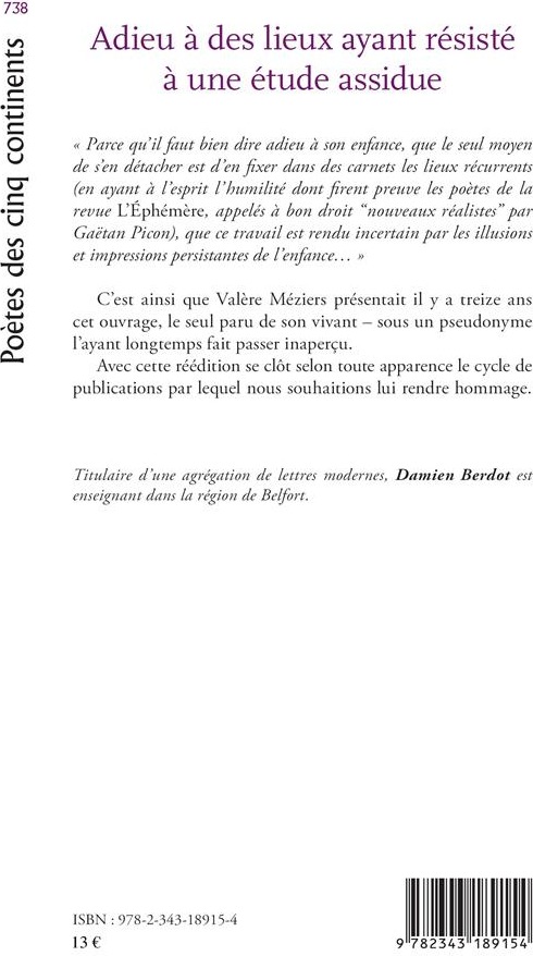 Quatrième de couverture de « ADIEU A DES LIEUX AYANT RESISTE A UNE ETUDE ASSIDUE »