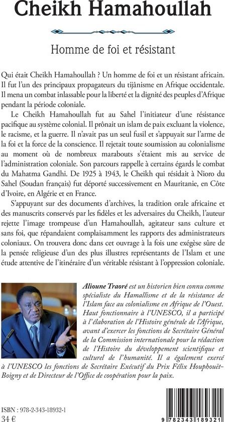 Quatrième de couverture de « CHEIKH HAMAHOULLAH HOMME DE FOI ET RESISTANT - L'ISLAM FACE A LA COLONISATION FRANCAISE EN AFRIQUE D »