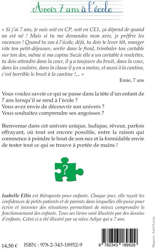 Quatrième de couverture de « AVOIR 7 ANS A L'ECOLE »